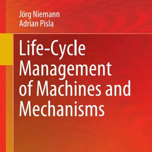 دانلود کتاب مدیریت چرخه عمر ماشین آلات و مکانیسم ها