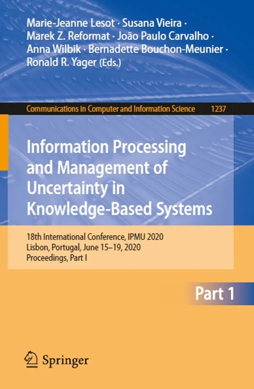 پردازش و مدیریت اطلاعات عدم قطعیت در سیستم های دانش بنیان، بخش I
