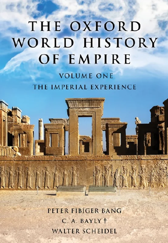 تاریخ جهانی آکسفورد از امپراتوری: جلد اول: تجربه شاهنشاهی