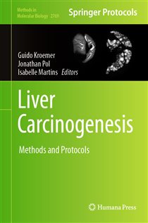 Liver Carcinogenesis Methods and Protocols