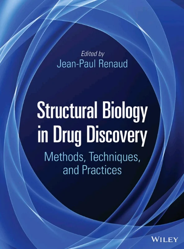 دانلود کتاب زیست شناسی ساختاری در کشف دارو: روش ها، تکنیک ها و اقدامات