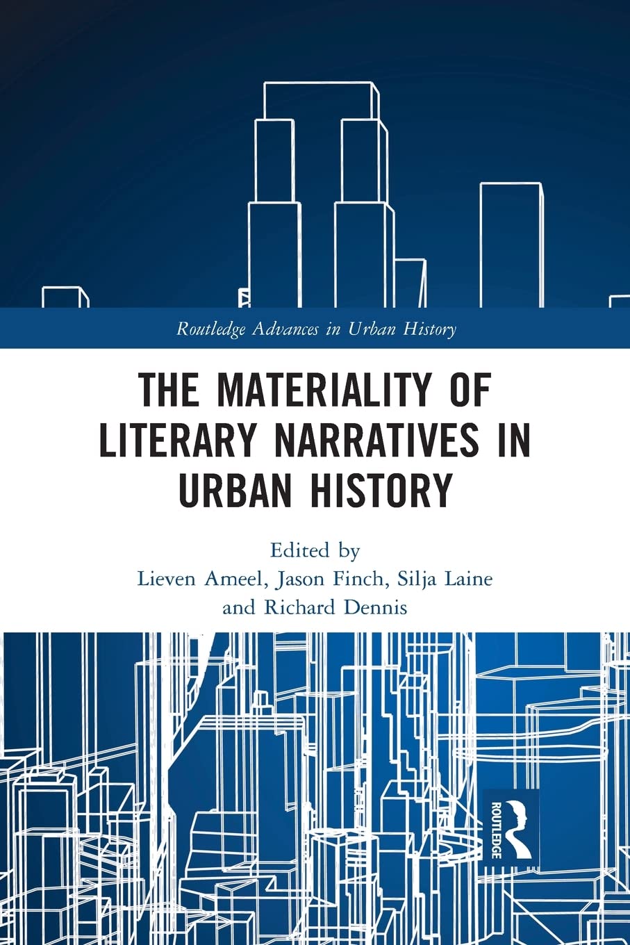 The Materiality of Literary Narratives in Urban History