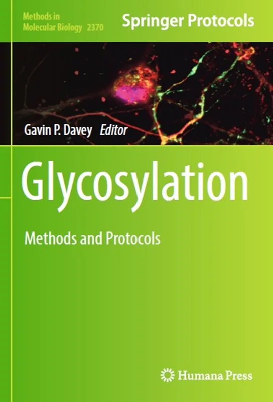 Glycosylation: Methods and Protocols