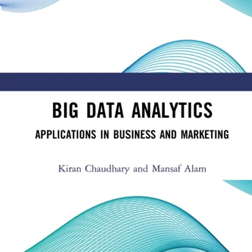 دانلود کتاب تجزیه و تحلیل داده های بزرگ: برنامه های کاربردی در تجارت و بازاریابی