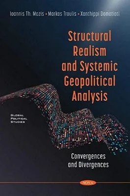 Structural Realism and Systemic Geopolitical Analysis: Convergences and Divergences