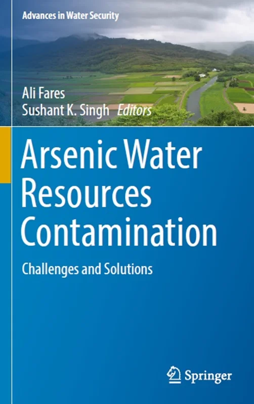 Arsenic Water Resources Contamination: Challenges and Solutions