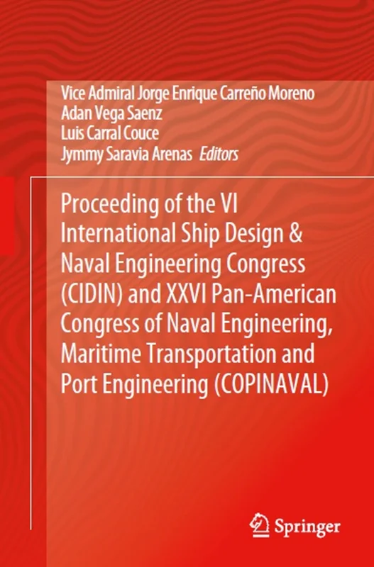 مجموعه مقالات ششمین کنگره بین المللی طراحی کشتی و مهندسی نیروی دریایی و بیست و ششمین کنگره پان آمریكایی مهندسی نیروی دریایی، حمل و نقل دریایی و مهندسی بندر