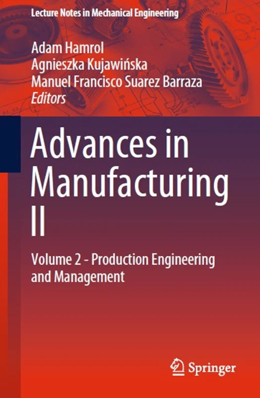 دانلود کتاب پیشرفت ها در ساخت II: جلد 2 - مهندسی و مدیریت تولید