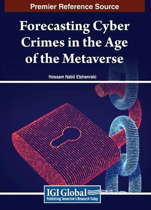 Forecasting Cyber Crimes in the Age of the Metaverse