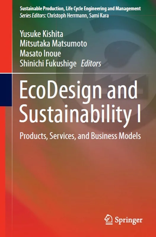 EcoDesign and Sustainability I: Products, Services, and Business Models