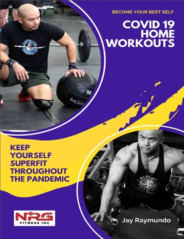 Become Your Best Self: COVID 19 Home Workouts: Keep Yourself Super Fit Throughout the Pandemic