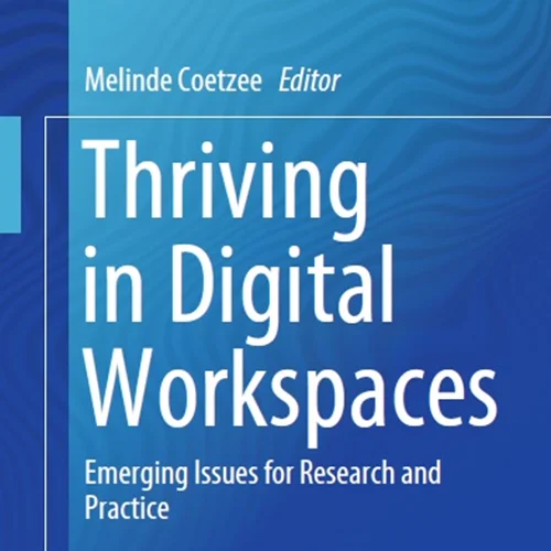 دانلود کتاب شکوفایی در فضا های کاری دیجیتال: مسائل نوظهور برای تحقیق و عمل