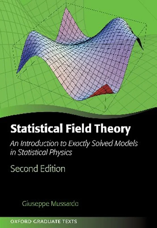 Statistical Field Theory - An Introduction to Exactly Solved Models in Statistical Physics