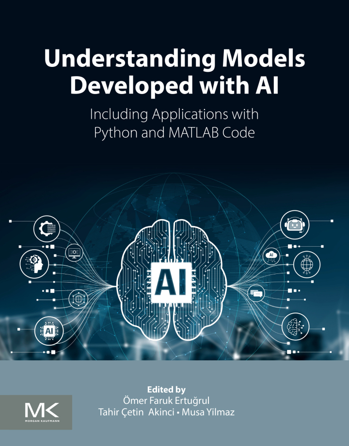 Understanding Models Developed with AI: Including Applications with Python and MATLAB Code