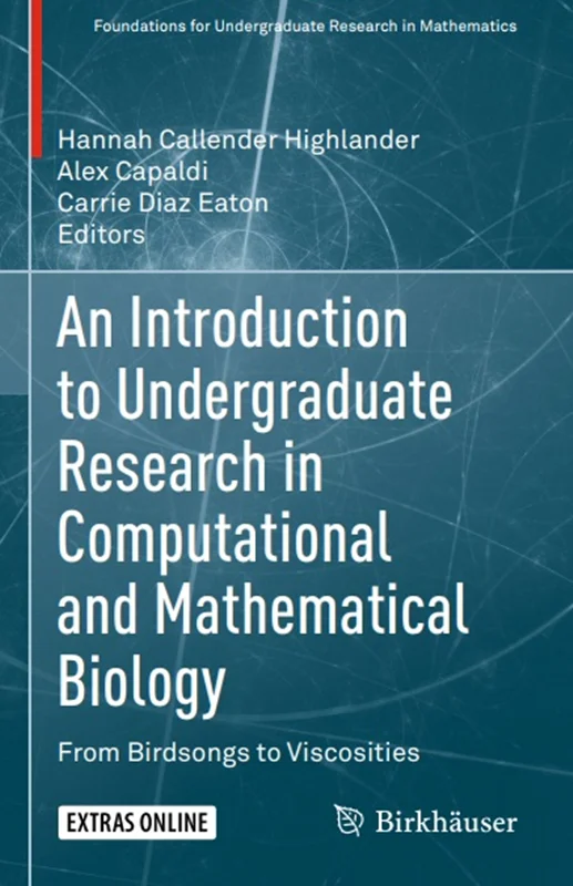 An Introduction to Undergraduate Research in Computational and Mathematical Biology: From Birdsongs to Viscosities