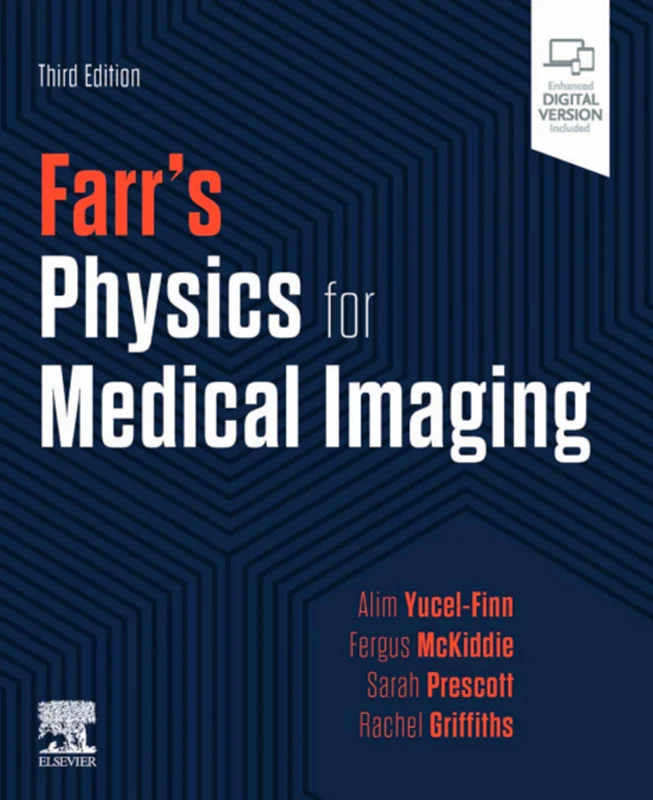 Farr's Physics for Medical Imaging 3rd Edition