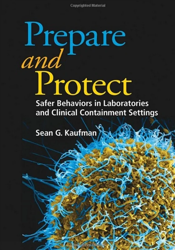 دانلود کتاب فراهم نمودن و محافظت: رفتار های ایمن تر در آزمایشگاه ها و محیط های کنترل بالینی