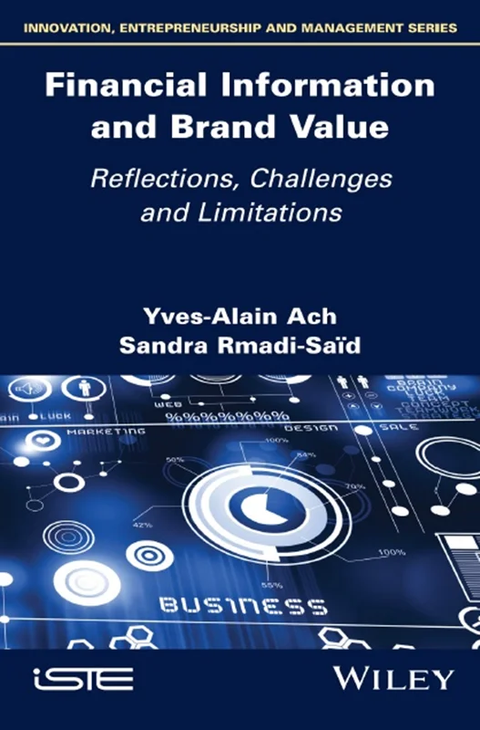 Financial Information and Brand Value: Reflections, Challenges and Limitations