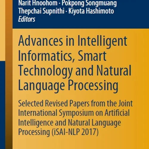 دانلود کتاب پیشرفت ها در انفورماتیک هوشمند، فناوری هوشمند و پردازش زبان طبیعی