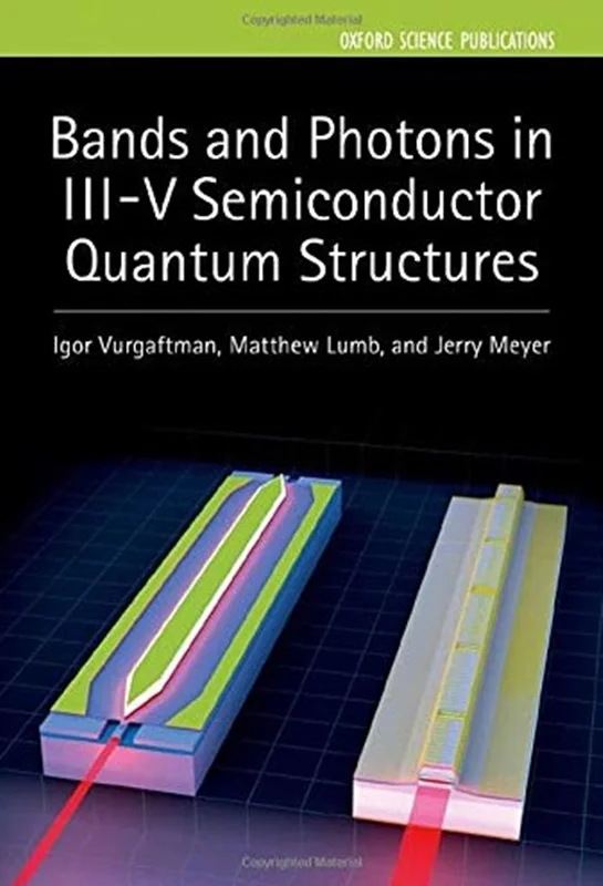 Bands and Photons in III-V Semiconductor Quantum Structures