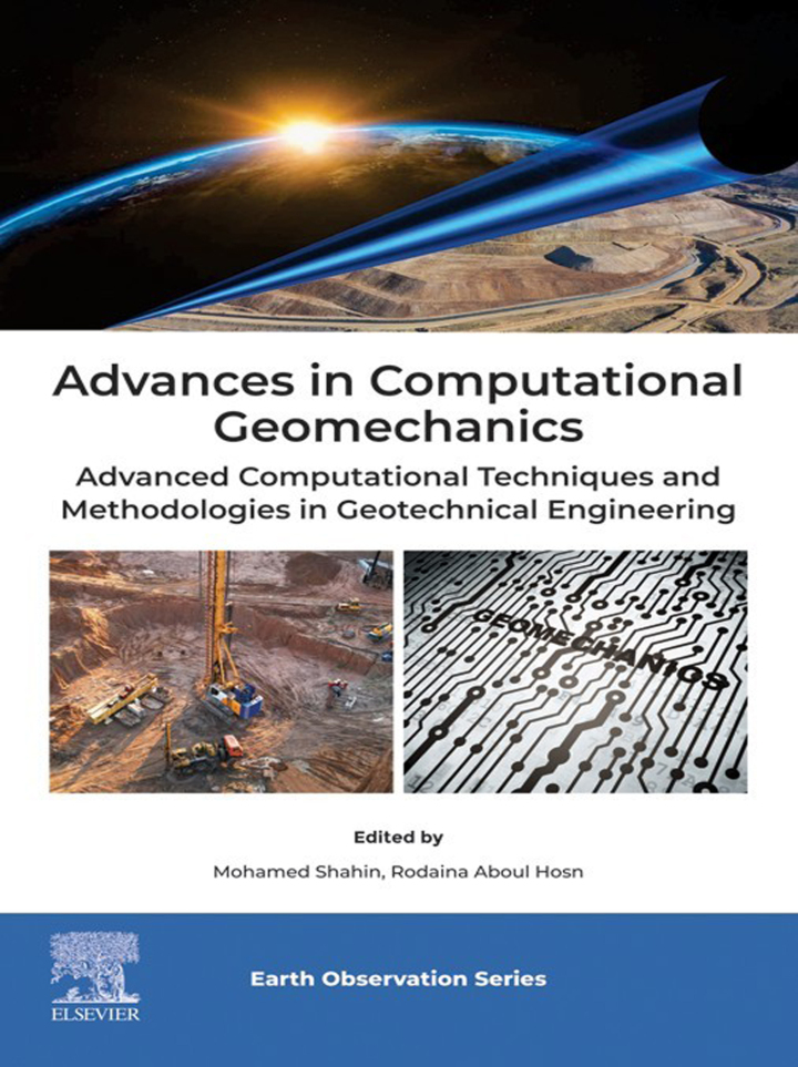 Advances in Computational Geomechanics: Advanced Computational Techniques and Methodologies in Geotechnical Engineering (Earth Observation)