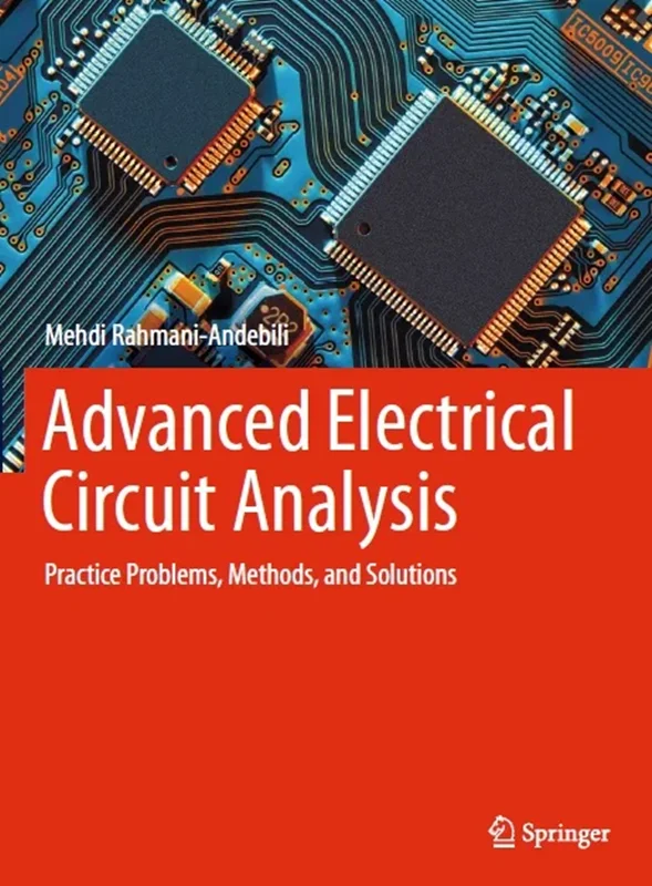 Advanced Electrical Circuit Analysis: Practice Problems, Methods, and Solutions