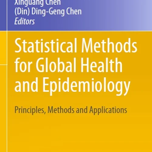 دانلود کتاب روش های آماری برای سلامت جهانی و اپیدمیولوژی: اصول، روش ها و کاربرد ها