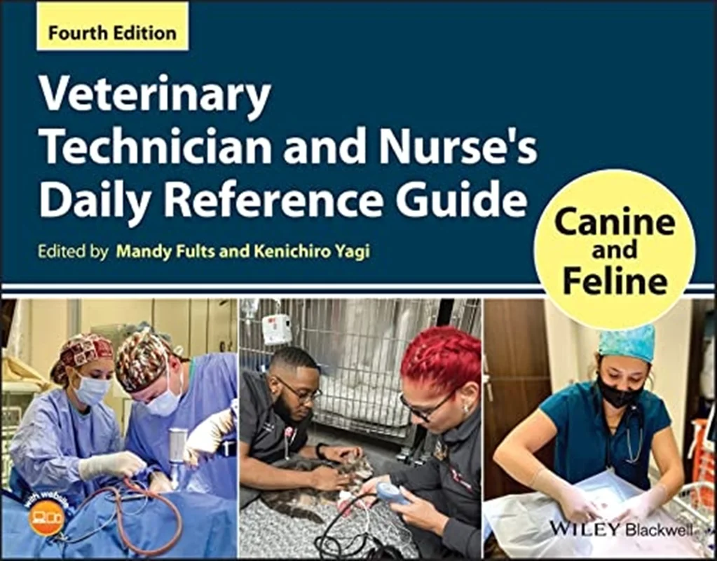 دانلود کتاب راهنمای مرجع روزانه تکنسین و پرستار دامپزشکی: سگ و گربه سانان، ویرایش چهارم