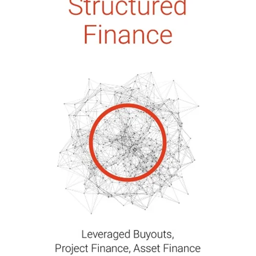 ساختار مالی: خرید های اهرمی، مالی پروژه، مالی دارایی و اوراق بهادار