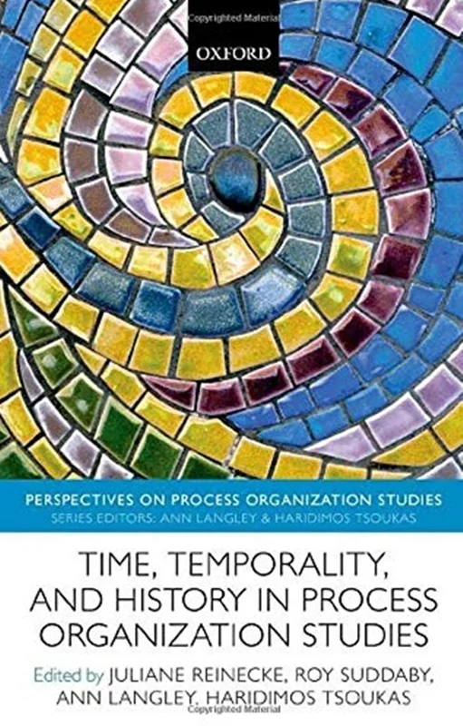 دانلود کتاب زمان، موقتی بودن و تاریخ در مطالعات سازماندهی فرآیند