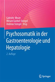 Psychosomatik in der Gastroenterologie und Hepatologie (2nd ed.)