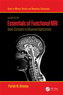 Essentials of Functional MRI (2nd ed.) Basic Concepts to Advanced Applications