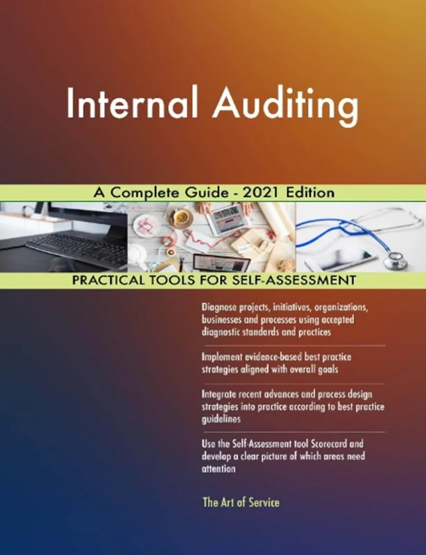 Internal Auditing: A Complete Guide