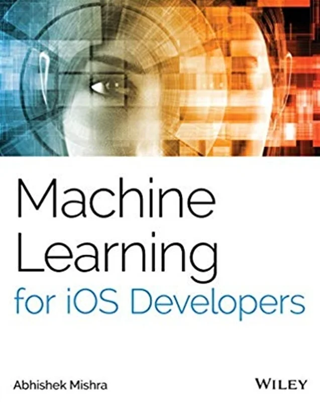 دانلود کتاب آموزش ماشین برای توسعه دهندگان iOS
