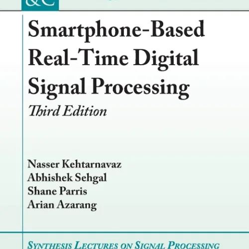 Smartphone-based Real-time Digital Signal Processing