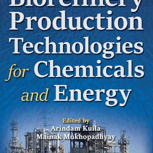 دانلود کتاب تکنیک های تولید زیست پالایشگاهی برای مواد شیمیایی و انرژی