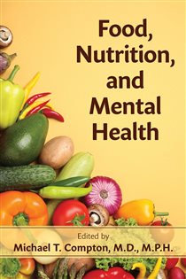 Food, Nutrition, and Mental Health