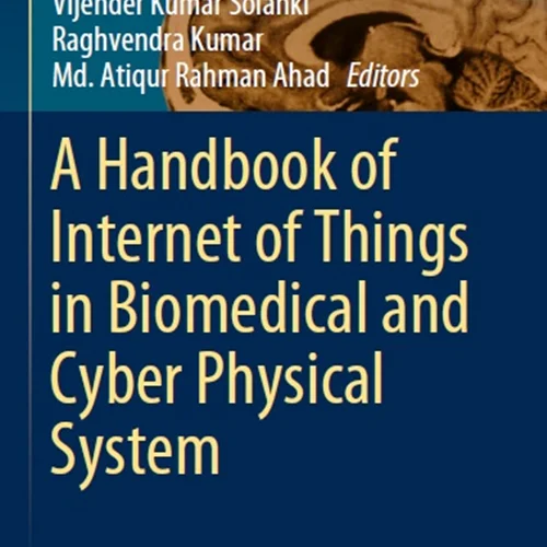 دانلود کتاب راهنمای اینترنت اشیاء در سیستم زیست پزشکی و فیزیکی سایبر