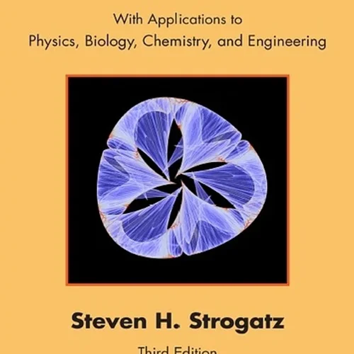 Nonlinear Dynamics and Chaos: With Applications to Physics, Biology, Chemistry, and Engineering 3rd Edition