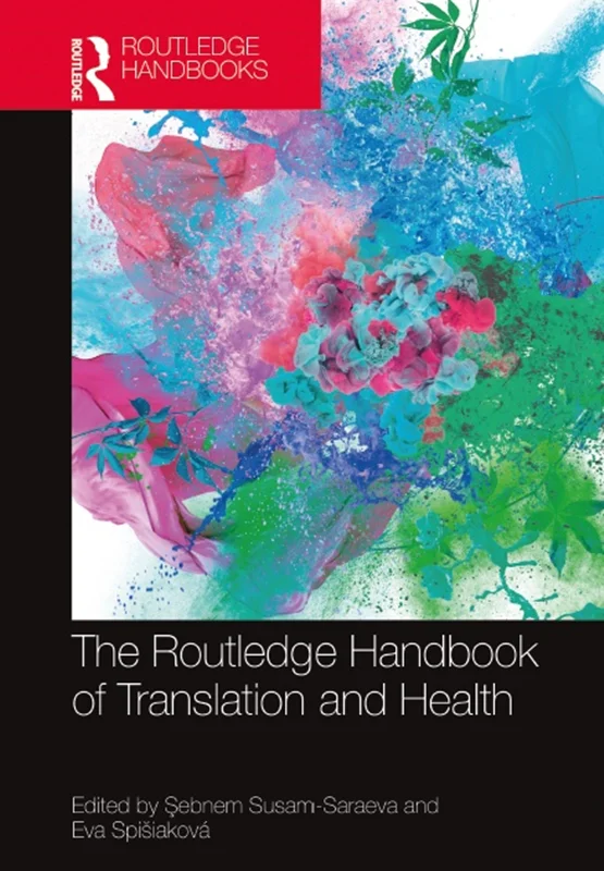 The Routledge Handbook of Translation and Health