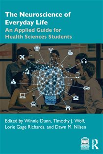 The Neuroscience of Everyday Life An Applied Guide for Health Sciences Students