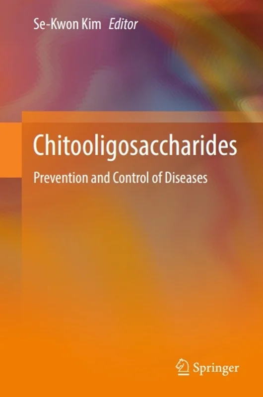 Chitooligosaccharides: Prevention and Control of Diseases