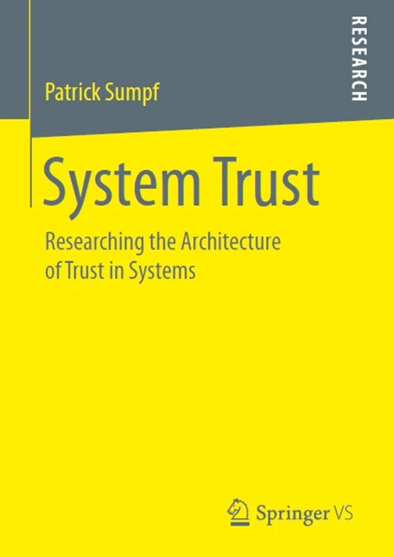 دانلود کتاب اعتماد سیستم: تحقیق درباره معماری اعتماد در سیستم ها