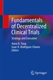 Fundamentals of Decentralized Clinical Trials Strategy and Execution