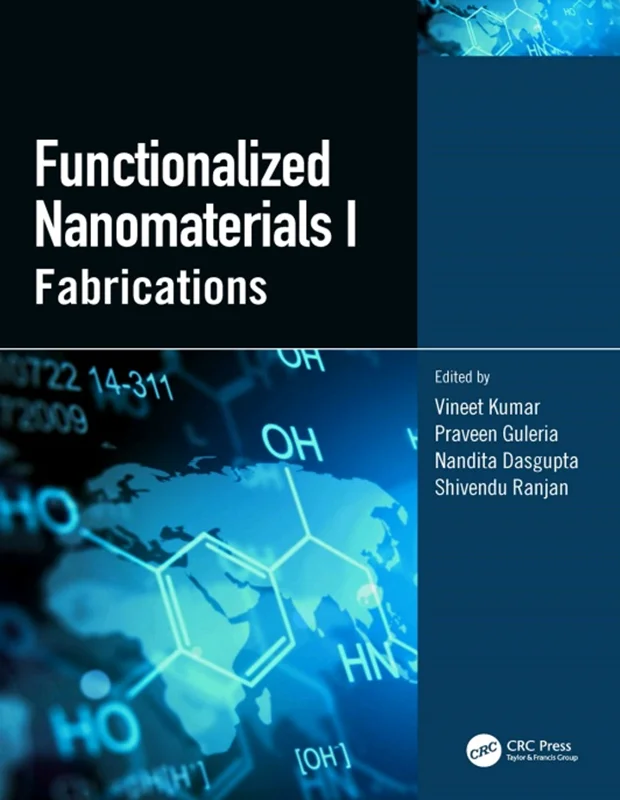 Functionalized Nanomaterials I: Fabrications