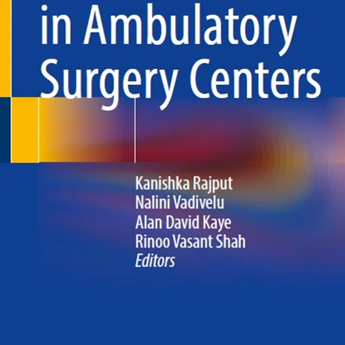 Pain Control in Ambulatory Surgery Centers