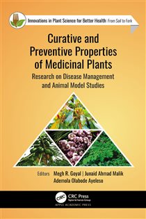 Curative and Preventive Properties of Medicinal Plants Research on Disease Management and Animal Model Studies