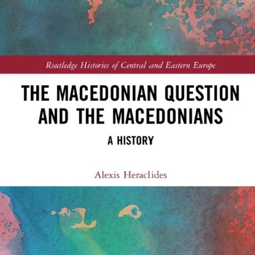 مسئله مقدونی و مقدونی ها: یک تاریخچه