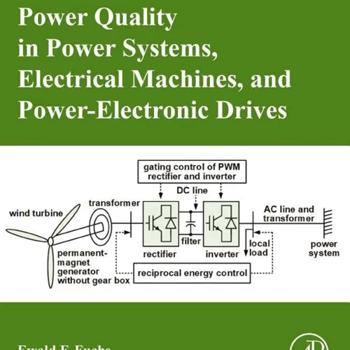 Power Quality in Power Systems, Electrical Machines, and Power-Electronic Drives, 3rd Edition