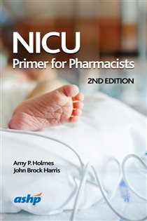 NICU Primer for Pharmacists